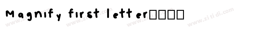 Magnify first letter字体转换